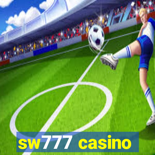 sw777 casino
